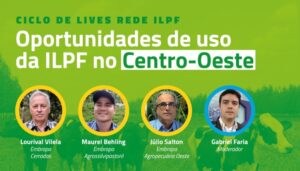 Leia mais sobre o artigo Oportunidades de uso da ILPF no Centro-Oeste serão discutidas em live nesta quarta-feira – 27/07/2020