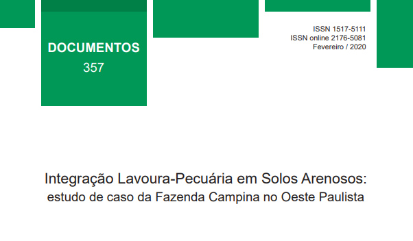 Você está visualizando atualmente Caso de sucesso em Integração Lavoura-Pecuária em solos arenosos é retratado em publicação – 13/11/2020