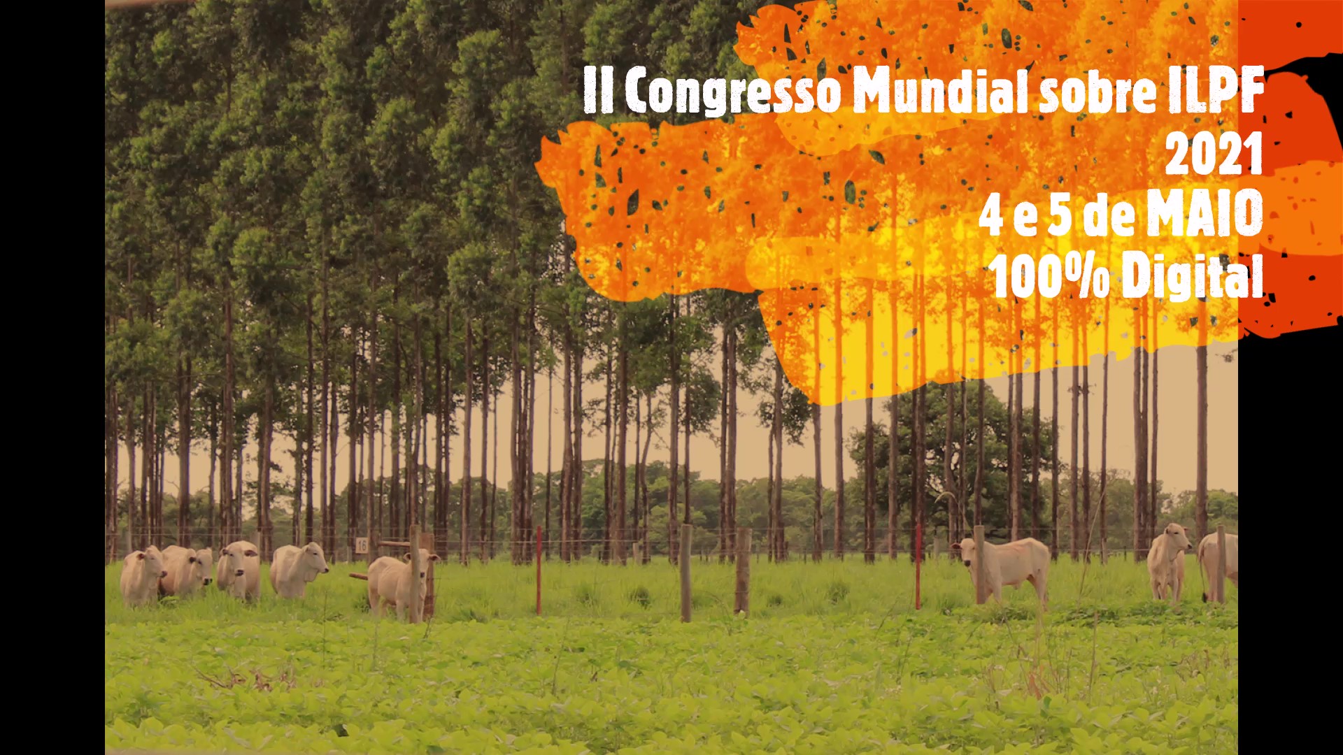 Você está visualizando atualmente II Congresso Mundial de ILPF será nos dias 4 e 5 de maio – 01/02/2021