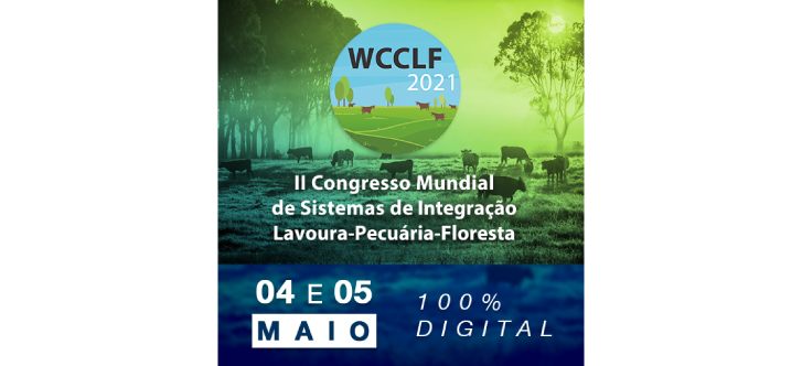 Você está visualizando atualmente Congresso internacional irá discutir sistemas de integração lavoura-pecuária-floresta – 06/04/2020