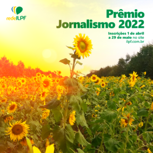 Leia mais sobre o artigo Prêmio de Jornalismo ILPF 2022: Inscrições abertas!