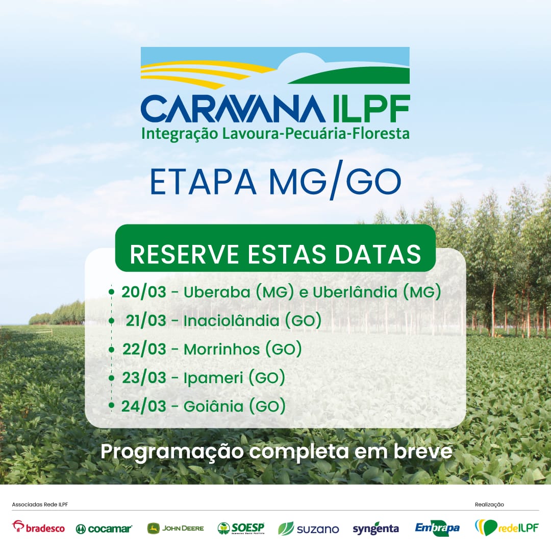 Você está visualizando atualmente <strong>Caravana ILPF chega aos estados de Minas Gerais e Goiás.</strong>