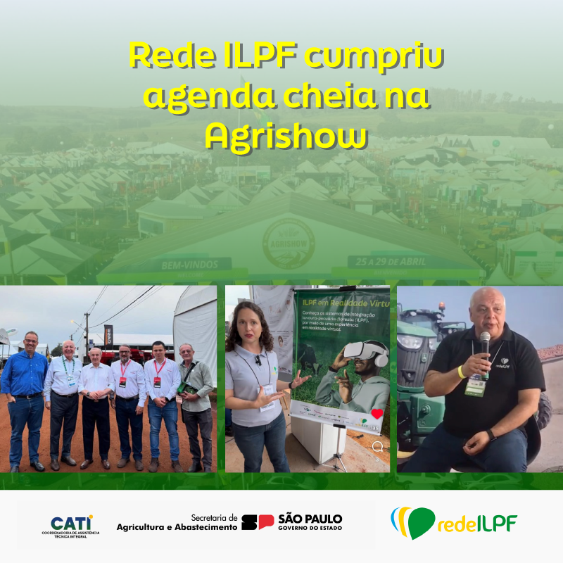 Leia mais sobre o artigo Rede ILPF cumpriu agenda cheia na Agrishow