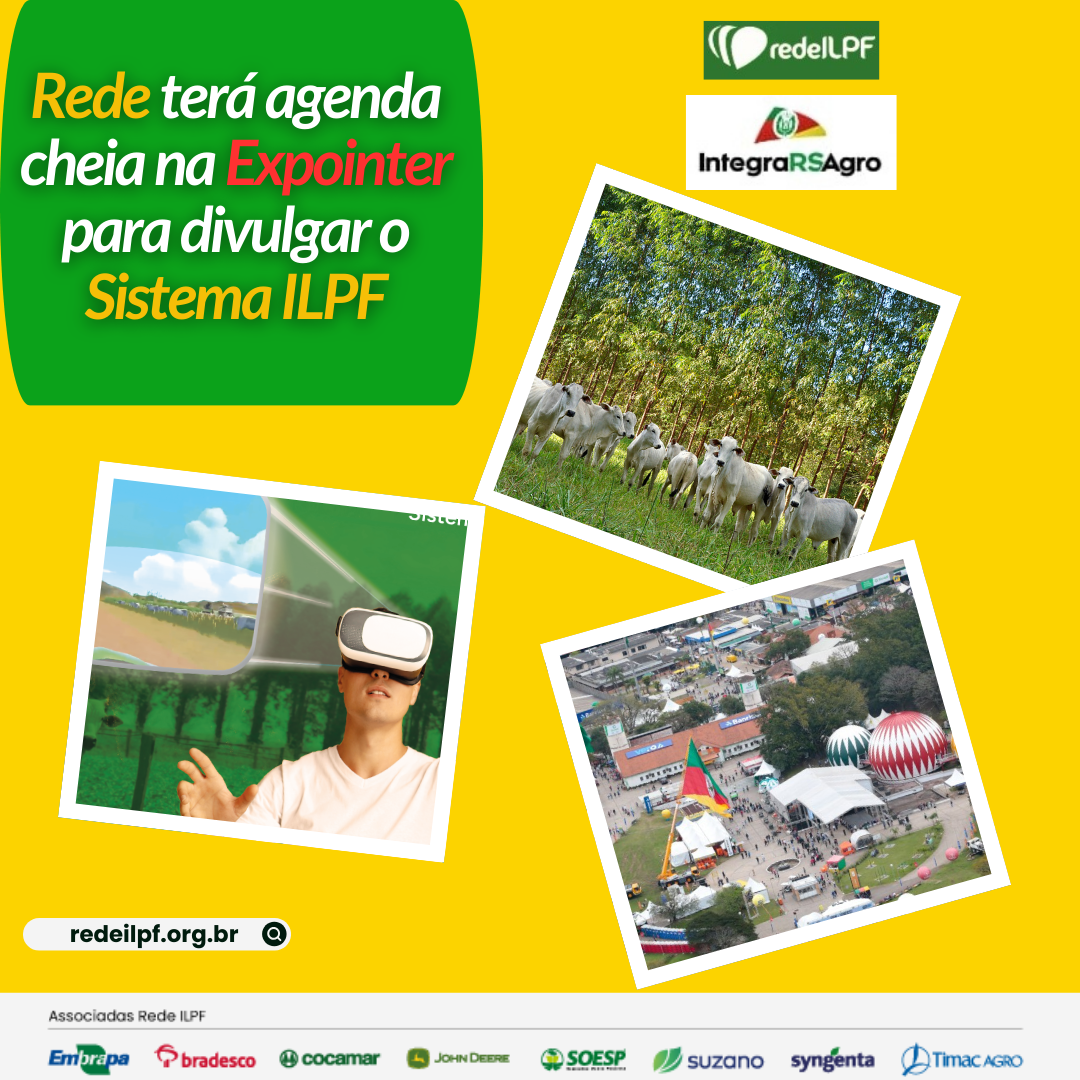 No momento, você está visualizando Rede terá agenda cheia na Expointer para divulgar o Sistema ILPF
